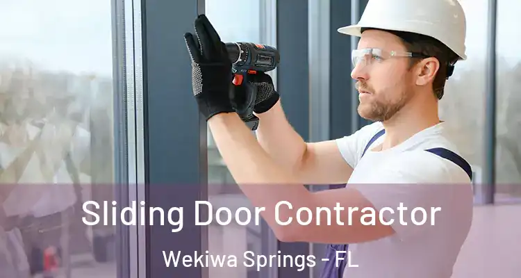  Sliding Door Contractor Wekiwa Springs - FL